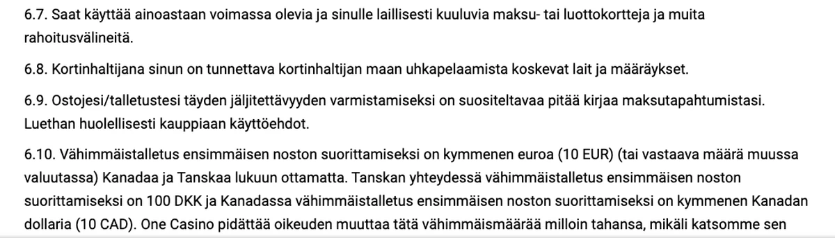 One Casinon säännöt, kohta 6.10: vähimmäistalletus ensimmäisen noston suorittamiseksi on 10 euroa, kuvattu Suomesta 18.10.2026