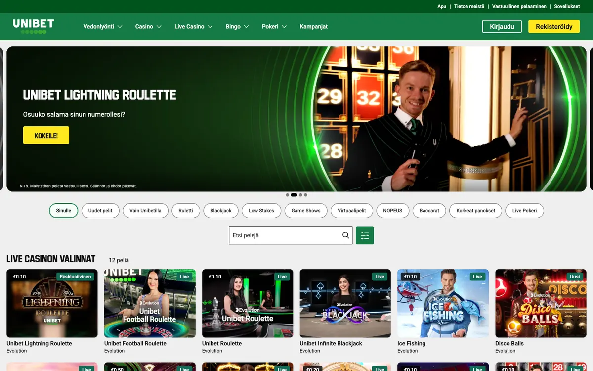 Unibetin livekasinon aula 18.10.2026: hyllyt Sinulle, Vain Unibetilla, Ruletti, Blackjack, Low Stakes, Game Shows ja Baccarat sekä Unibet Lightning Roulette, Unibet Football Roulette ja Unibet Infinite Blackjack
